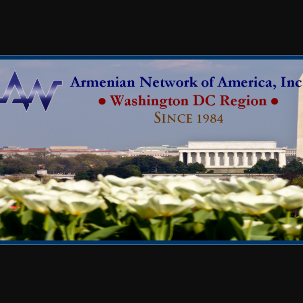 Armenian Network of America, Inc. Washington Region Chapter - Armenian organization in Arlington VA